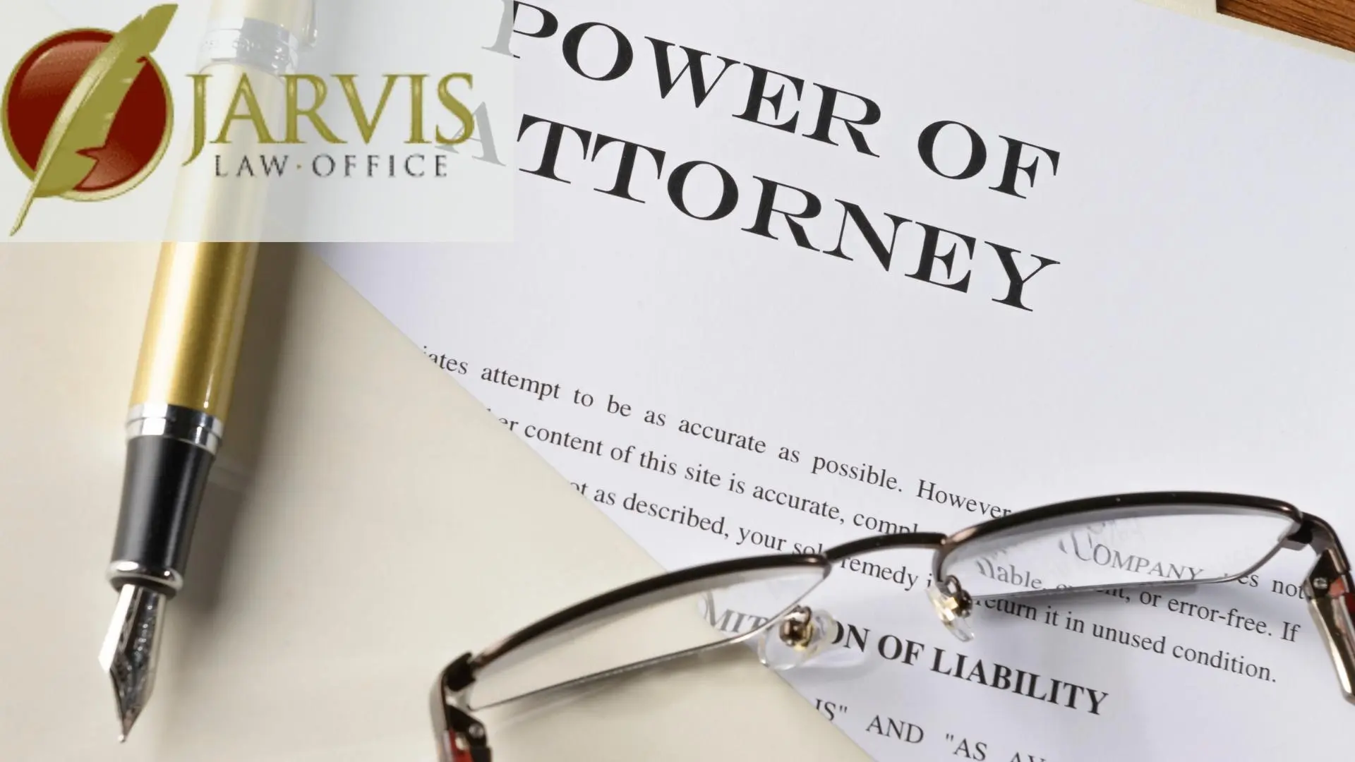 Power of Attorney document with pen and glasses