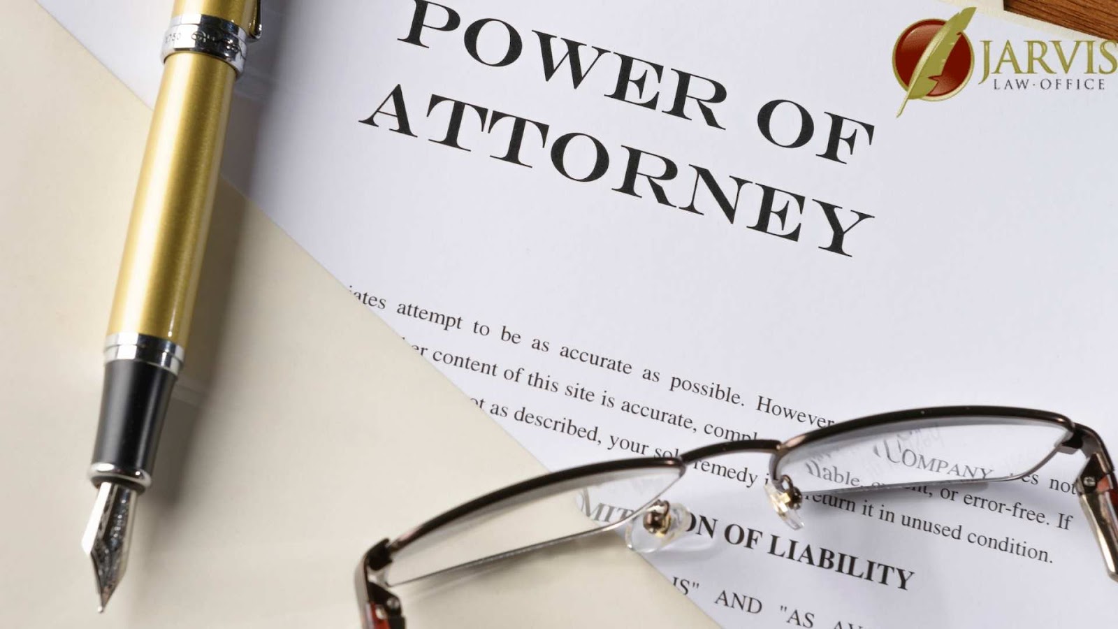 Power of Attorney document with pen and glasses.